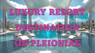 PLEIONIAE ✨💫 Luxury Resort [upl. by Choong]