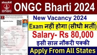 ONGC Recruitment 2024POST 2800ONGC Vacancy 2024ONGC Job Vacancy 2024ONGC Notification 2024 [upl. by Hanna]