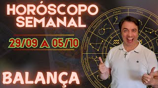 Horóscopo Semanal de Balança ♎  Leitura da Semana 2909 a 05 de Outubro Mundial [upl. by Rosel]