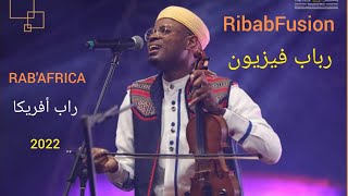 Ribab Fusion  RABAFRICA Festival De Rabat  رباب فيزيون  راب أفريكا مهرجان الرباط [upl. by Halilahk335]