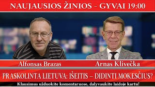 Praskolinta Lietuva išeitis — didinti mokesčius  GYVAI 20241125 [upl. by Valaree973]