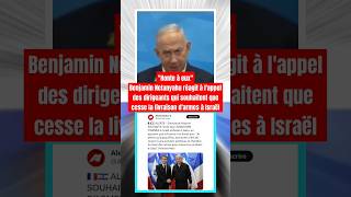 La Réaction de Netanyahu aux appels pour stopper les livraisons darmes à Israël quotHonte à euxquot [upl. by Chappie520]