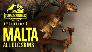 Dominion MALTA DLC  ALL DINOSAUR SKINS  Jurassic World Evolution 2 [upl. by Le463]