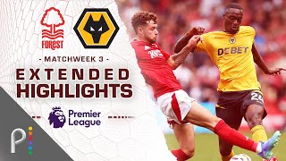 Nottingham Forest v Wolves  PREMIER LEAGUE HIGHLIGHTS  8312024  NBC Sports [upl. by Nielsen]