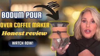 Coffee taste better Discover BODUM Pour Over Coffee Maker [upl. by Tallulah]