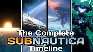 The COMPLETE Subnautica Timeline [upl. by Tnomed]