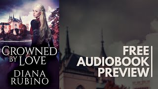 Historical Romance Audiobook  Crowned By Love  Free Preview [upl. by Encratia106]