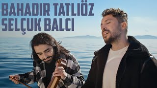 Bahadır Tatlıöz amp Selçuk Balcı  Gül Sevdik Dikeni Kader [upl. by Nomyad916]