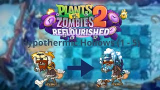 Better Frostbite Caves  PvZ 2 Reflourished Hypothermic Hollows Day 1  5 [upl. by Ruth858]