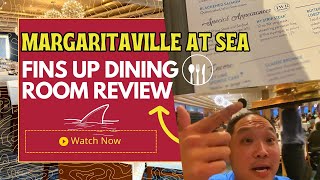 Margaritaville at seas fins up Dining Room Review July 2023 [upl. by Goldi]