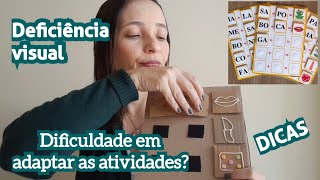 Dificuldade para adaptar atividades Aqui tem dicas para você Deficiência visual [upl. by Ahker742]