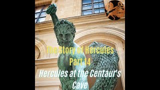 Ritchies Fabulae Faciles Hercules Part 14 Hercules at the Centaurs Cave Translation [upl. by Amara]