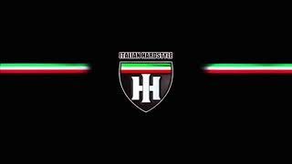 Hardstyle Italia [upl. by Guerra42]