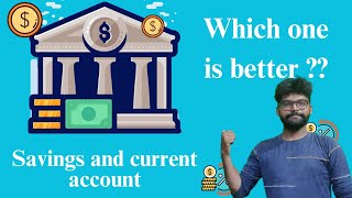 Differences between a savings account and a current account  Which is better [upl. by Hughmanick]