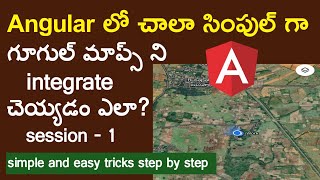 Integrate google maps in angular telugu  Angular 16 google maps  Part 1 [upl. by Lawley301]