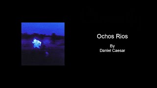 Ochos Rios by Daniel Caesar  Karaoke with BACKING VOCALS [upl. by Godard191]