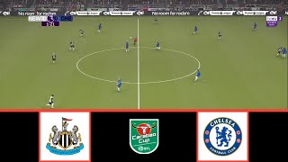 NEWCASTLE UNITED VS CHELSEA  EFL CARABAO CUP 20242025  FOOTBALL LIFE 2024 [upl. by Kingston29]