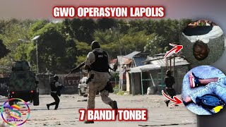 Gwo operasyon Lapolis  pliske7 bandi tonbe  fwa sa tout sitirans pral fini [upl. by Etienne275]