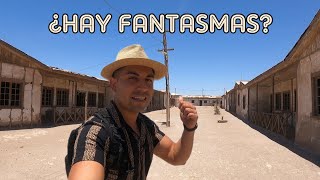 La CIUDAD ABANDONADA mas PARANORMAL de CHILE  Humberstone 😱 [upl. by Zhang246]