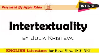 WHAT IS INTERTEXTUALITY  Intertextuality by Julia Kristeva  Post structuralism [upl. by Sorazal]