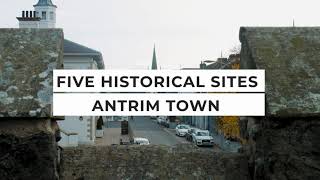 Antrim  Five Historical Sites Antrim  County Antrim  History of Northern Ireland [upl. by Janean]