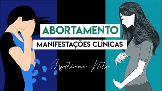 ABORTAMENTO ESPONTÂNEO  Manifestações clinicas [upl. by Nnylrats]