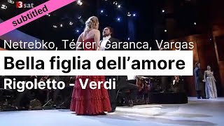 Opera Lyrics  Rigoletto Quartet Verdi ♪ Anna Netrebko Elina Garanca Ludovic Tézier Vargas [upl. by Hcaz]