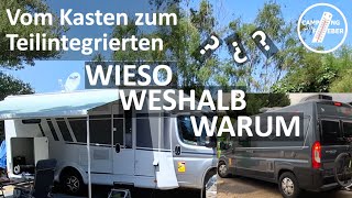 Neues Wohnmobil 🚙  warum wir vom Kasten zum Teilintegrierten gewechselt haben [upl. by Ibrek]