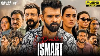 Double Ismart Shankar Full Movie Hindi dubbed  Ram Potheneni New Movie [upl. by Cherise559]