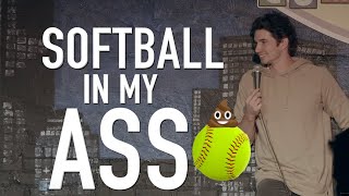 Softball in my A [upl. by Nelyk]