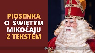 Piosenka o Świętym Mikołaju z Tekstem Karaoke [upl. by Kleeman]