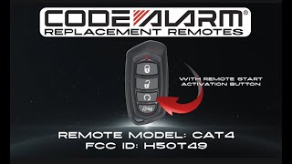 Code Alarm CAT4 Replacement Remotes FCC ID H50T59 codealarm [upl. by Eesdnyl510]