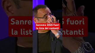 Sanremo 2025 fuori la lista dei cantanti [upl. by Keffer]