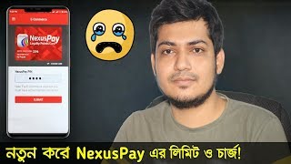 নতুন করে NexusPay এর লিমিট ও চার্জ NexusPay limit charge and BonusCashback update [upl. by Strain]