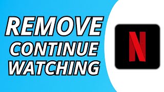 How To Remove Something From Continue Watching On Netflix 2024 [upl. by Ahsinet]