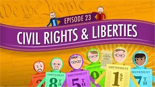 Civil Rights amp Liberties Crash Course Government amp Politics 23 [upl. by Elokcin]