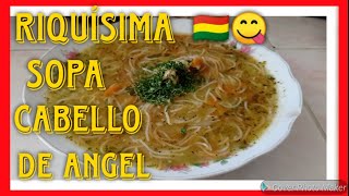 como hacer SOPA DE CABELLO DE ANGEL fácil y rápido 🇧🇴😋 [upl. by Kumler]