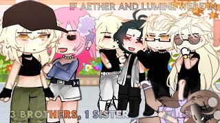 If aether and lumine were in “3 brothers 1 sister” 🤯🥺  READ DESC PLS ☠️  rushed [upl. by Hugh]