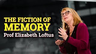 Can we always trust our own mind  Professor Elizabeth Loftus on The fiction of memory 2018 [upl. by Ynohtna463]