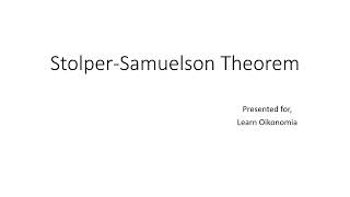 Stolper Samuelson Theorem [upl. by Lielos]