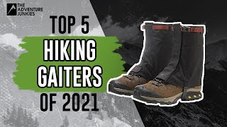 Top 5 Hiking Gaiters of 2021 [upl. by Delaine573]