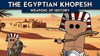 The Egyptian Khopesh  Weapons of History [upl. by Halverson294]