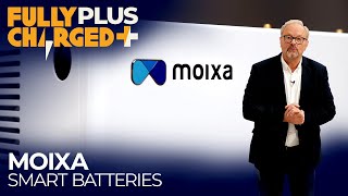 MOIXA Smart Batteries explained  Fully Charged PLUS [upl. by Inalej733]