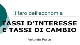 Lezione relazione tra tassi di interesse e tassi di cambio [upl. by Anyad]