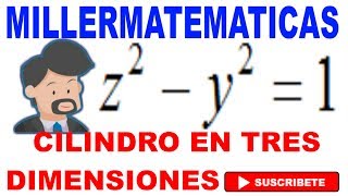 cilindro hiperbolico en tres dimensiones🏆 calculo vectorial  Millermatematicas [upl. by Irrej]