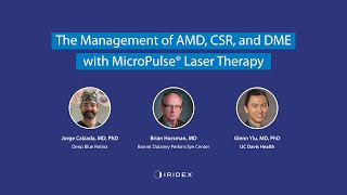 The Management of AMD CSR and DME with MicroPulse Laser Therapy [upl. by Yenalem685]