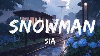 Sia  Snowman  Top Best Song [upl. by Buckley914]