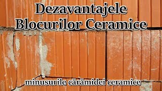 Dezavantajele Blocurilor ceramice – minusurile caramidei ceramice [upl. by Wyon]