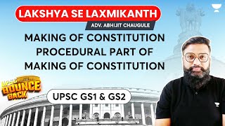 Procedural Steps in Making the Indian Constitution  Abhijeet Chaugule [upl. by Viglione867]