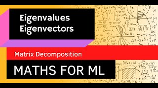 03 02 Eigenvalues Eigenvectors Matrix Decomposition [upl. by Ardnasirk]